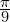 \frac{\pi}{9}