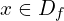x \in D_f
